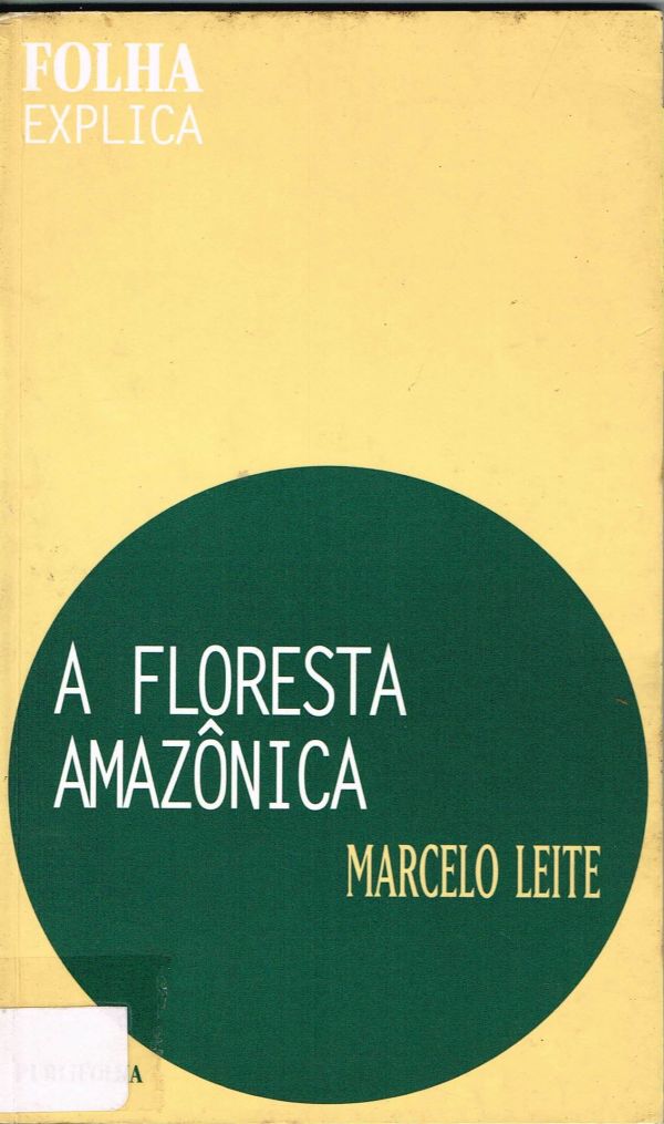 Floresta Amazônica, A